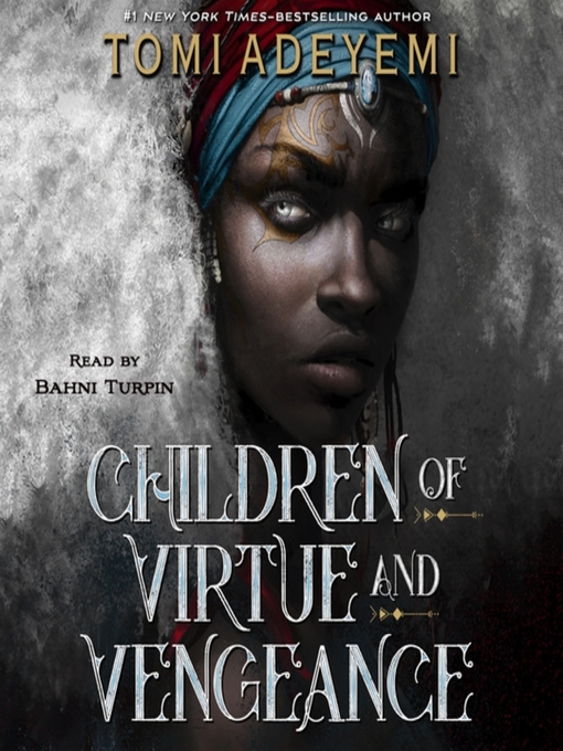 Title details for Children of Virtue and Vengeance by Tomi Adeyemi - Available